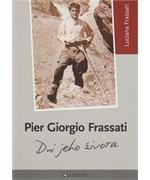 Pier Giorgio Frassati - Dni jeho života                                         